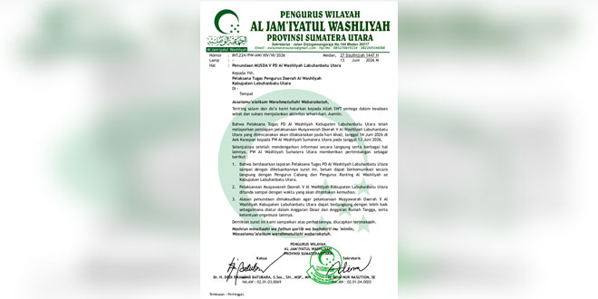 Surat penundaan Musda V Al Washliyah Kabupaten Labura yang dikeluarkan Pengurus Wilayah Sumut